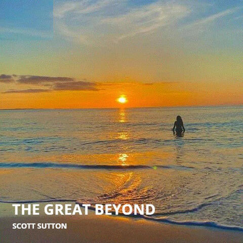 The Great Beyond