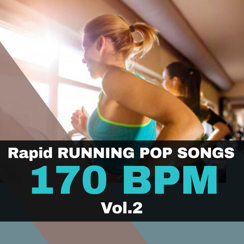 Rapid Running Pop Songs Vol 2