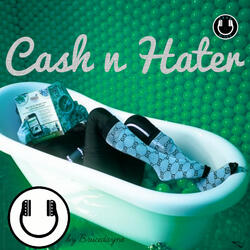 Cash N Hater