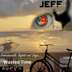 Wasted Time