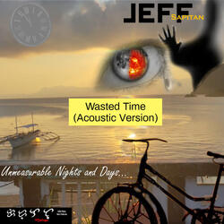 Wasted Time