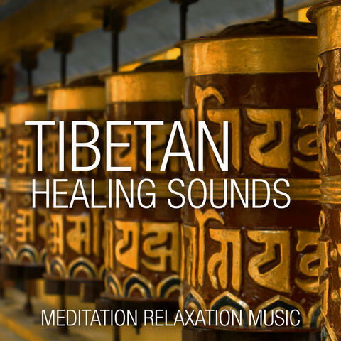 Tibetan Healing Sounds - Meditation Relaxation Music