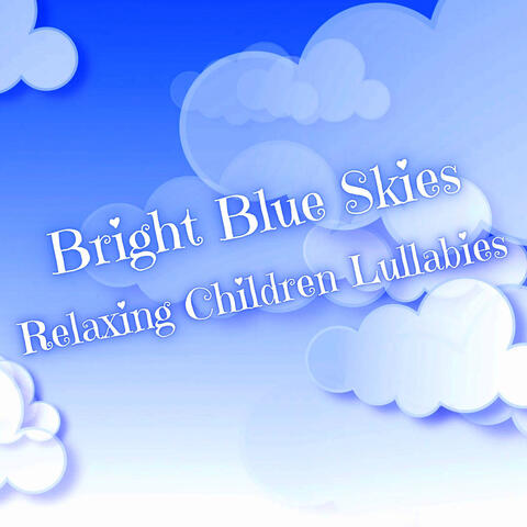 Bright Blue Skies