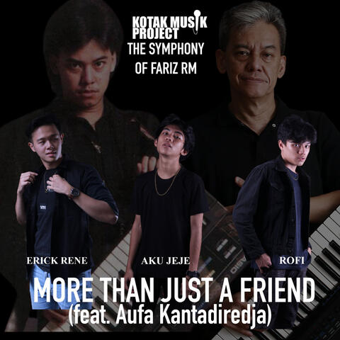 Symphony of Fariz RM: More Than Just A Friend