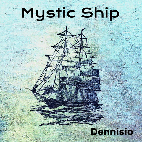 Mystic Ship