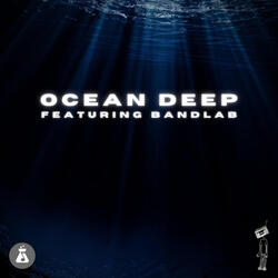 Ocean Deep (feat. Bandlab)