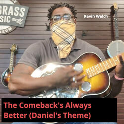 The Comeback's Always Better (Danimal's Theme)