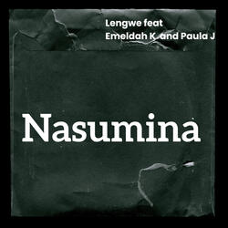 Nasumina (feat. Emeldah K, Paula J)