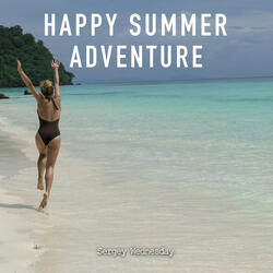 Happy Summer Adventure