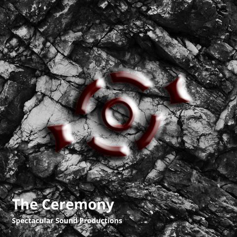 The Ceremony