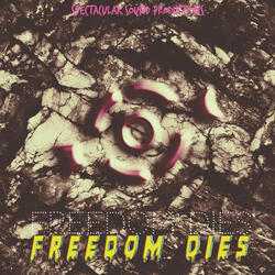 Freedom Dies