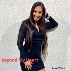 Beyond My Heart