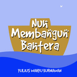 Nuh Membangun Bahtera