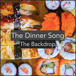 The Dinner Song