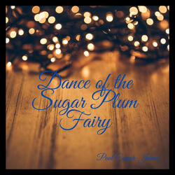 Dance of the Sugar Plum Fairy