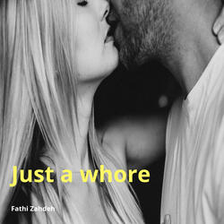 Just a Whore