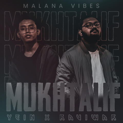 Mukhtalif (feat. RaviWar, Yein)