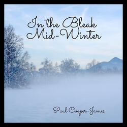In the Bleak Mid-Winter