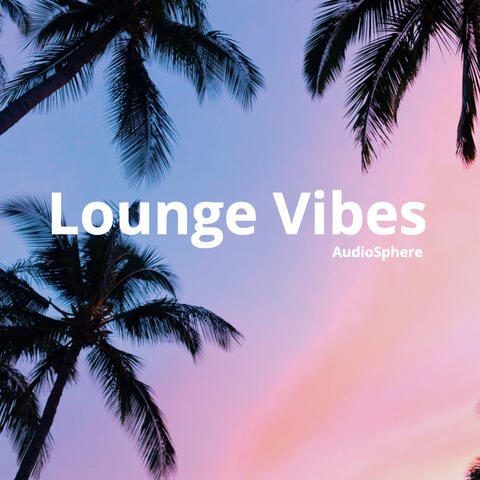 Lounge Vibes