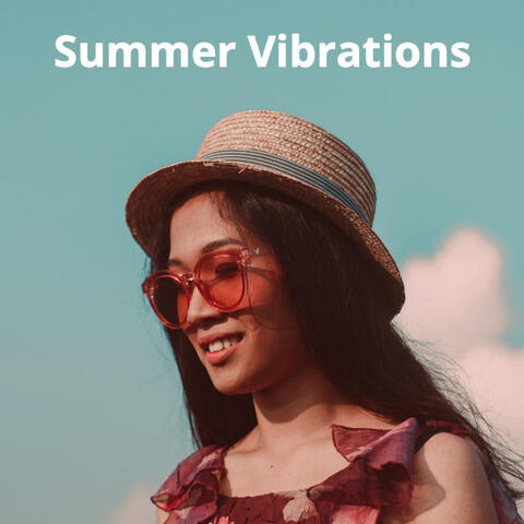Summer Vibrations: Modern, Upbeat, Breezy, Fashionable Background Music