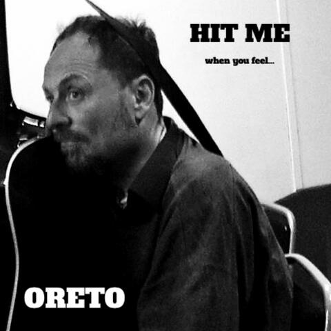 Hit Me When You Feel