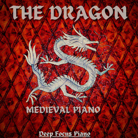 The Dragon - Medieval Piano