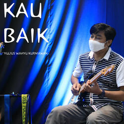Kau Baik