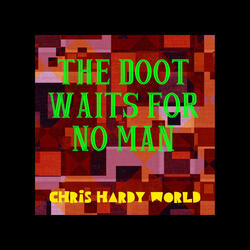 The Doot Waits for No Man