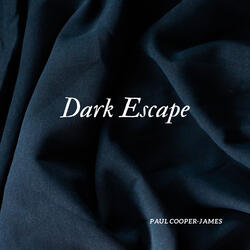 Dark Escape