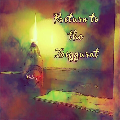 Return to the Ziggurat