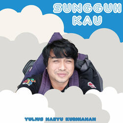 Sungguh Kau