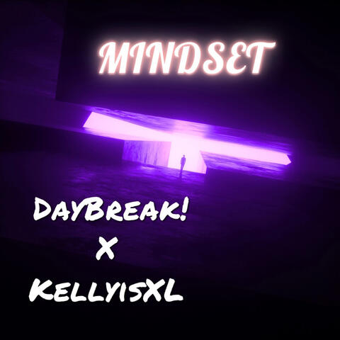Mindset (feat. KellyisXL)