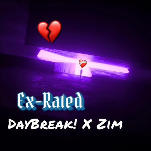 Ex-Rated (feat. Zim)