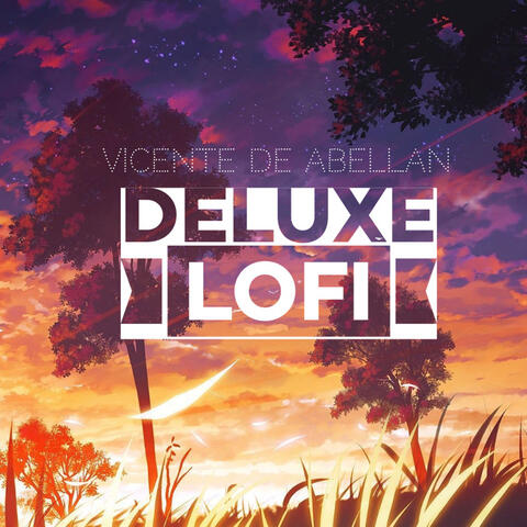 Deluxe Lofi