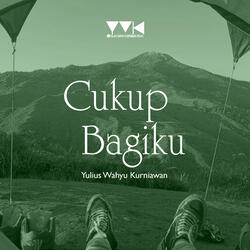 Cukup Bagiku