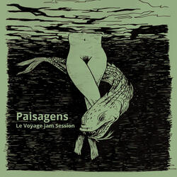 Paisagens (feat. Adriano De Carvalho, Rafael Puglia, Beto Grangeia)