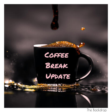 Coffee Break Update