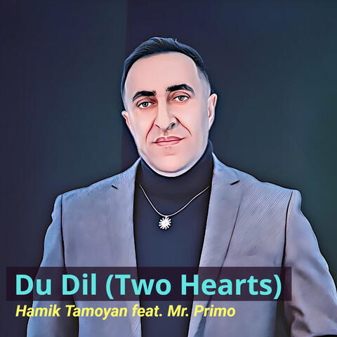 Du Dil (Two Hearts) (feat. Mr. Primo)