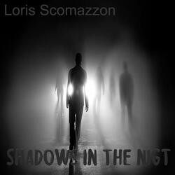 Shadows in the Night