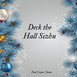 Deck the Hall Sizhu