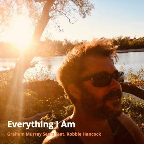 Everything I Am (feat. Robbie Hancock)