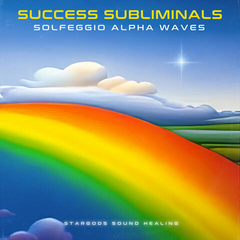 Success Subliminals Solfeggio Alpha Waves