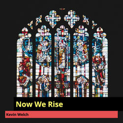 Now We Rise