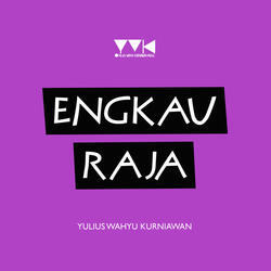 Engkau Raja