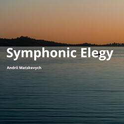 Symphonic Elegy