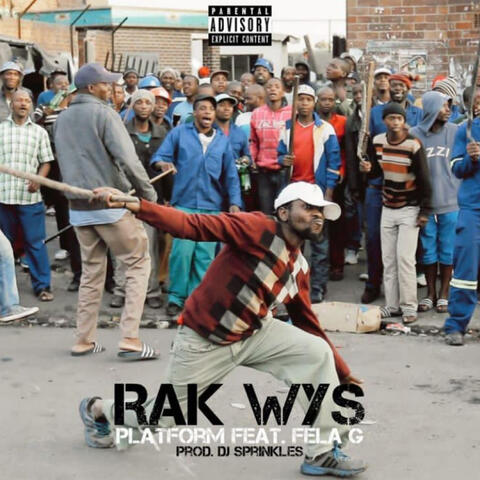 Rak Wys (feat. Fela G)