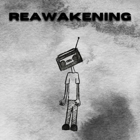 Reawakening