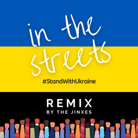 In the Streets #Standwithukraine