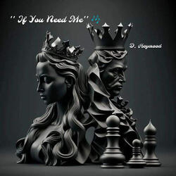 If You Need Me