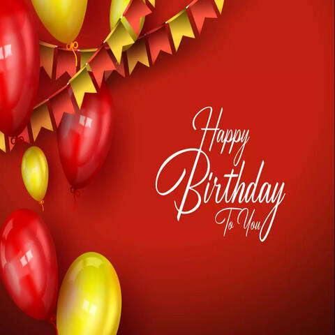 Happy Birthday to You